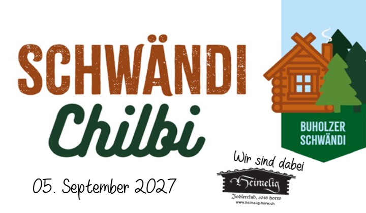 05.09.2027 Schwändichilbi
